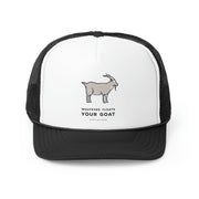 Whatever Floats Your Goat Trucker Hat